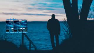 Enti Malak - Islamic Emotional Nasheed Music