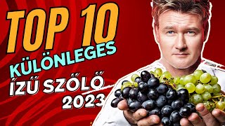 Top 10 különleges izű szőlő  | TOPLISTA 2023