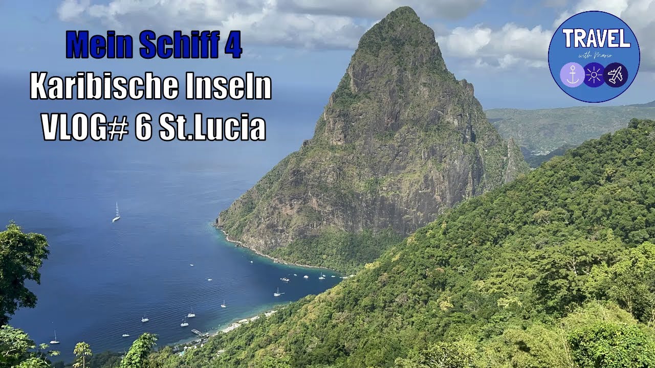 Mein Schiff 4 Karibische Inseln VLOG#6 St.Lucia Wanderung an den Pitons