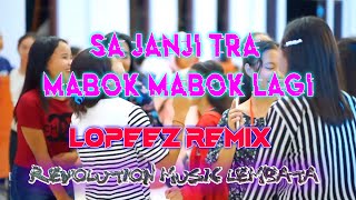 LAGU JOGET ACARA - SA STOP MABOK - REMIX 2021 LOPEEZ LAMAHORA 