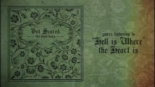 Get Scared - Hell Is Where the Heart Is