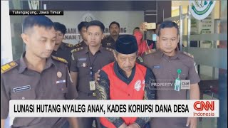 Kades Korupsi Dana Desa demi Lunasi Hutang Nyaleg Anak