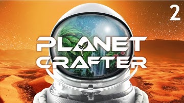 An Abandoned Ship | Planet Crafter | Part 2 | No Commentary | 4K