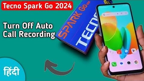 Tecno Spark Go 2024 auto call recording bandh kaise kare,how to turn off auto call recording in tecn