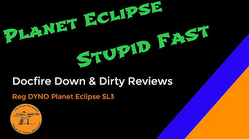 Planet Eclipse SL3 Reg DYNO