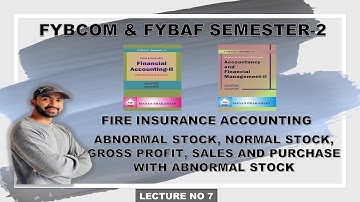 F.Y.B.Com Sem -2 | Fire Insurance Claim | F.Y.BAF SEM-2 | Mumbai University | SIraj Shaikh | LEC 7