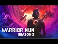 Warrior Nun - Season 3 | Official Trailer Releasing Soon | Netflix | The TV Leaks