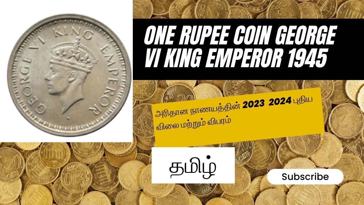 Old One Rupee Coin VI King Emperor 1945 VI King