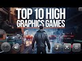 Top 10 High Graphics Mobile Games 2025 🔥 in Hindi | Best Mobile Games 2025🎮