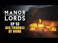 Manor lords  ep13  big trouble at home early access lets play  medieval city builder