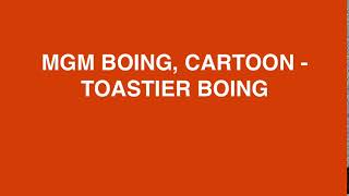 Mgm Boing, Cartoon - Toastier Boing Cartoon Sound Effect