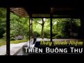 Thiền buông thư - Thầy Minh Niệm