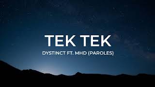 Dystinct ft MHD - Tek Tek (Paroles)