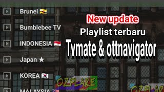 playlist tv mate dan ott navigator terbaru