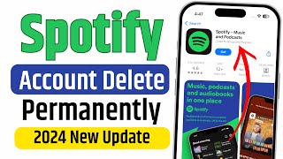 How To Delete Spotify Account Permanently 2024 | Spotify Account Delete Kaise Kare ( New Update )