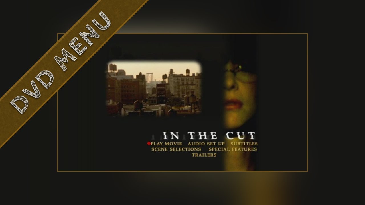 In the Cut (2003) - DVD Menu