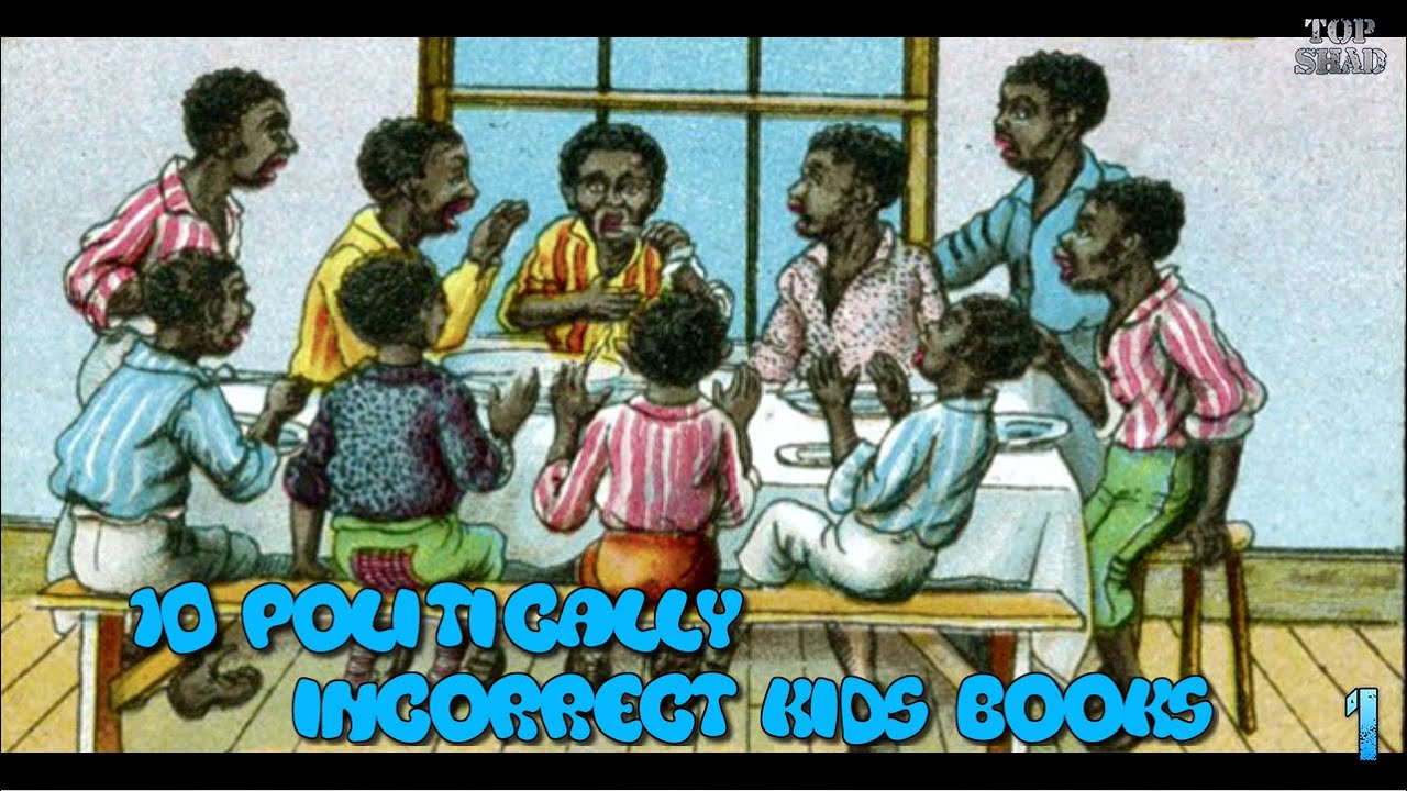 10 Politically Incorrect Kids Books