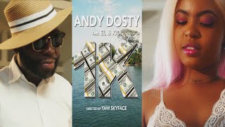 AndyDosty ft Kidi X El 1K official video