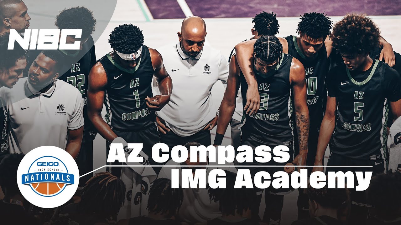 AZ Compass (AZ) vs. IMG Academy (FL) GEICO Nationals Semifinal YouTube