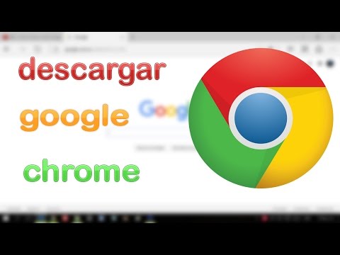 Descargar Google Chrome ultima versión  Instalación si 