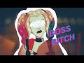 Boss bitch harley quinn edit