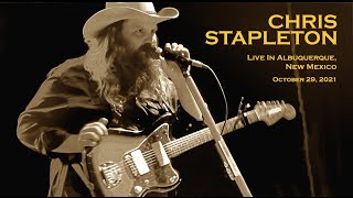 Chris Stapleton  Full Concert Live @ Isleta Amphitheater, Albuquerque, NM  10/29/21