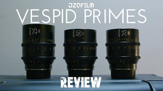 DZOFilm Vespid Primes  A Review