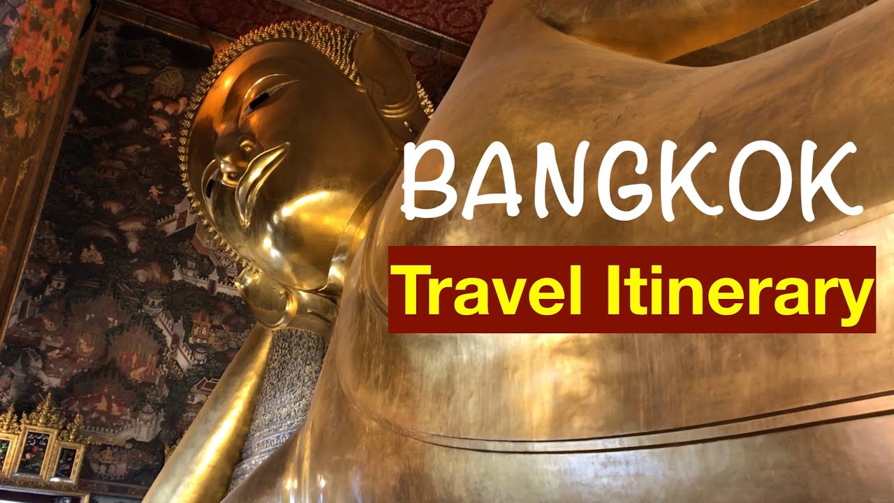 Bangkok Travel Itinerary | Best Places to Visit in Bangkok Thailand