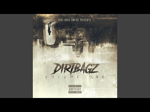 Dirtbagz Anthem (feat. The LACS, Sonny Bama, Crucifix