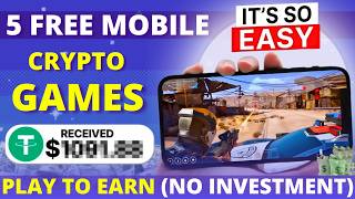 These 5 FREE Play to Earn Crypto Games ACTUALLY PAYS!! Legit &amp; Tested | Android &amp; IOS