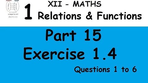 Kerala State 12th maths - Relations & Functions  - Part 15 - Exercise 1.4 Questions 1 to 6