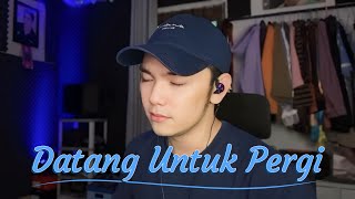 Datang Untuk Pergi - Elvi Sukaesih (cover by Putra Tanjung)