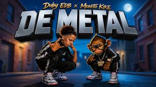 DE METAL - Duby El De La Batuta x Monito Kike (Video Oficial 4K)