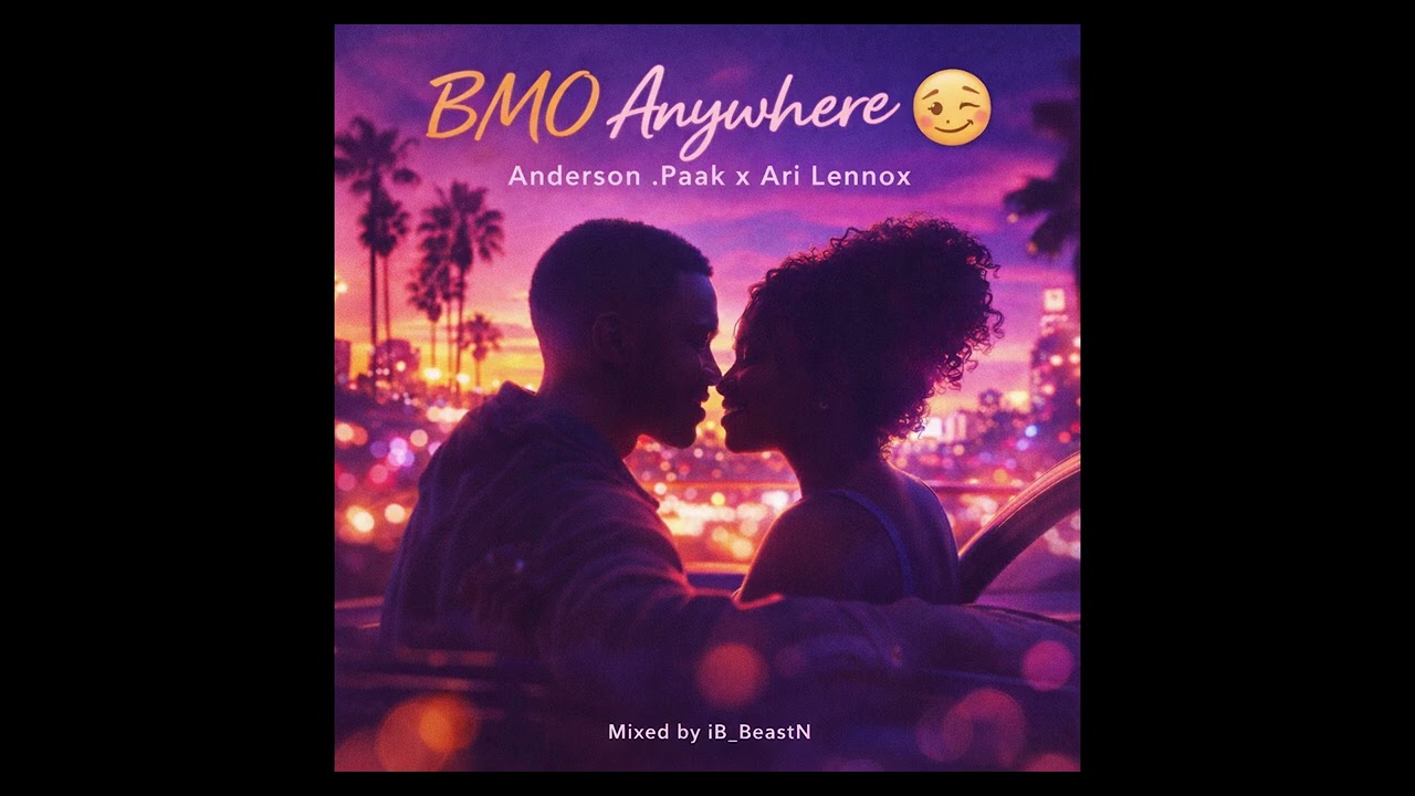 BMO Anywhere 😏 | Anderson .Paak x Ari Lennox adlı videoyu YouTube'da izle BMO Anywhere 😏 | Anderson .Paak x Ari Lennox adlı videoyu YouTube'da izle