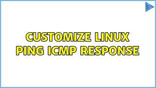 Customize Linux ping icmp response