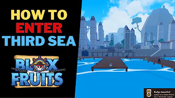 How To Go To Third Sea in Blox Fruits | Third Sea Guide