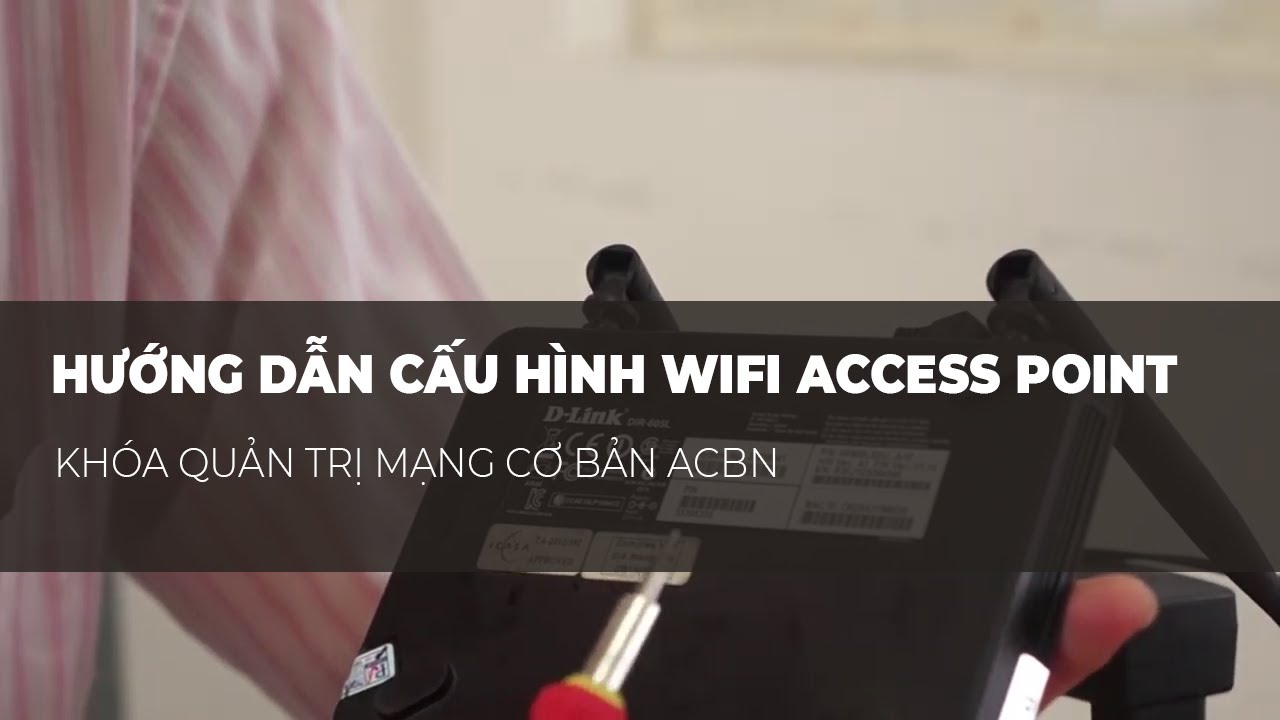 wifi access point คือ  2022 New  BÀI THỰC HÀNH 8:HƯỚNG DẪN CẤU HÌNH WIFI ACCESS POINT|Khóa Quản trị mạng cơ bản ACBN|Trung tâm Athena