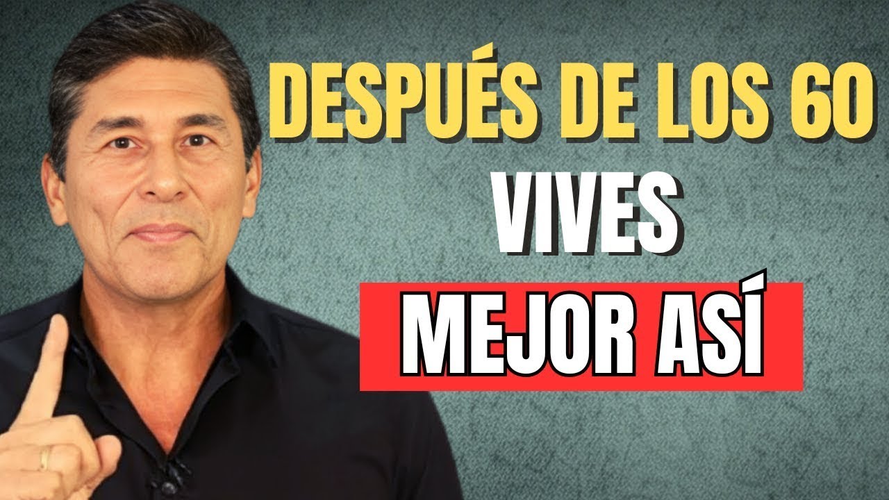 15 Cosas Que Debes Dejar Ir Después De Los 60 Para Vivir Mejor - YouTube