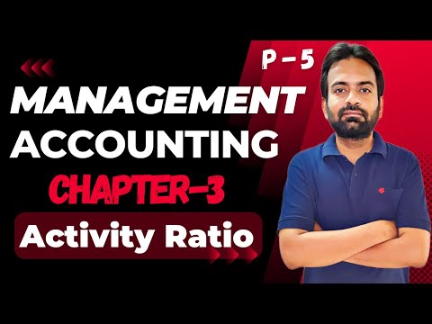 Management accounting chapter-3 part-5 | Activity Ratio | Bcom online classes