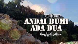 ANDAI BUMI ADA DUA-HENGKY NASUTION-VIDEO LIRIK-CIPT. SEXRI BUDIMAN