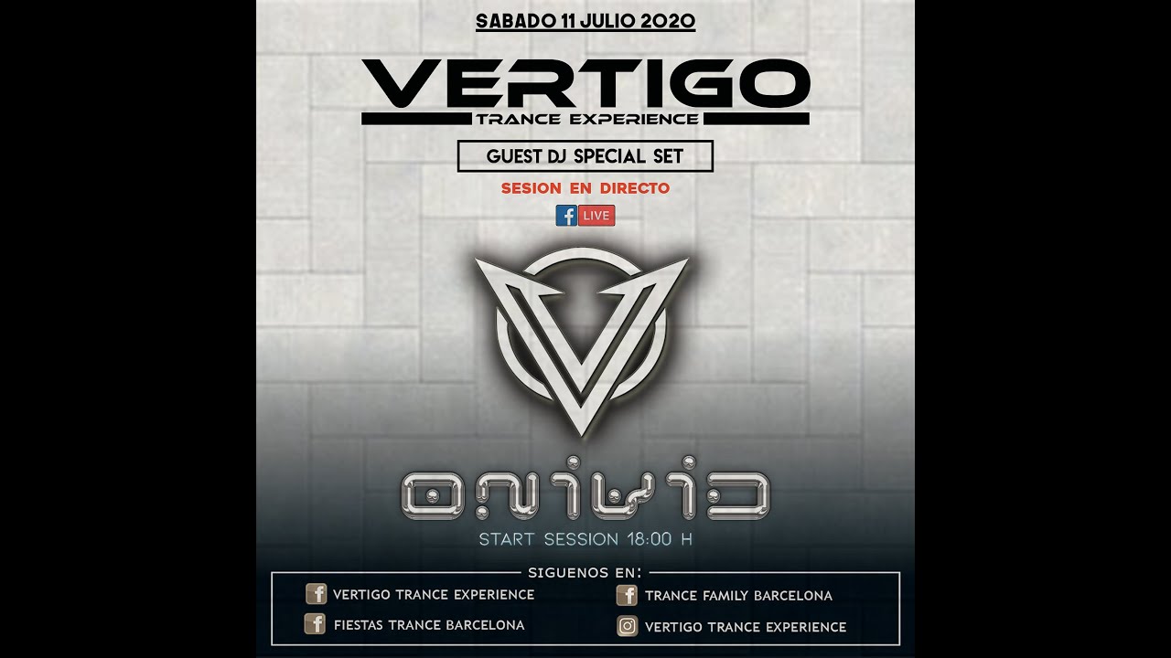 Vértigo Trance Experience - Guest Dj Onivid - 11.7.2020 - YouTube