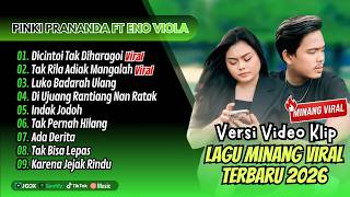 Pinki Prananda Ft Eno Viola  Dicintoi Tak Diharagoi  Tak Rila Adiak Mangalah  Lagu Minang Terbaru
