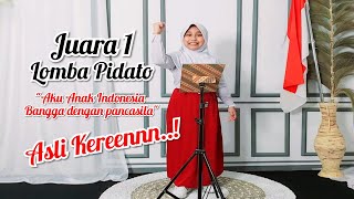 Juara 1 Lomba Pidato 'Aku Anak Indonesia Bangga dengan Pancasila'_Aura Latisha Aquina