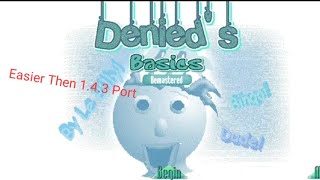 Denied Basics Remastered - Baldis Basics Mod