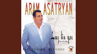 Heanoom Yes Intzanitz - Aram Asatryan
