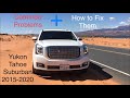 Common Problems Yukon, Tahoe, Suburban and how to fix them 2015-2020