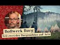 Bollwerk Burg - Teil zwei der Burgendoku auf Arte