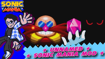 Unnamed Sonic Mania Mod (Sonic Hacking Contest 2020) [Sonic Mania Mods]