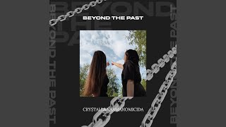 Beyond the Past