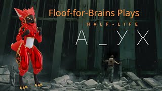 A Floof for Brains plays Half-Life: Alyx mods! (Levitation)